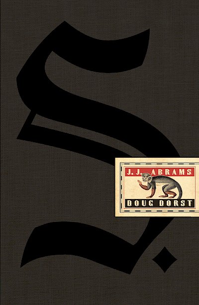 S. by J.J. Abrams, Doug Dorst cover