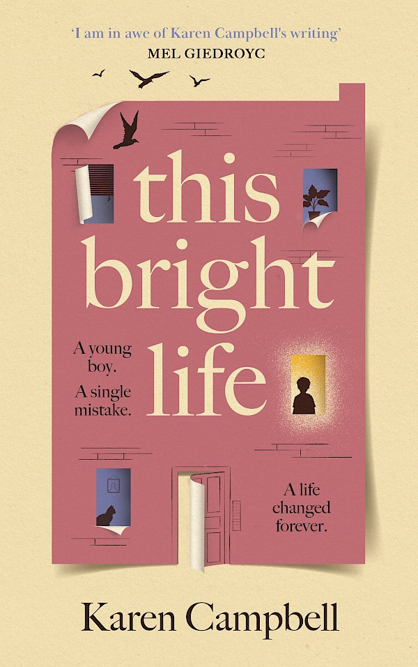 This Bright Life by Karen Campbell (Hardback ISBN 9781837260614) book cover