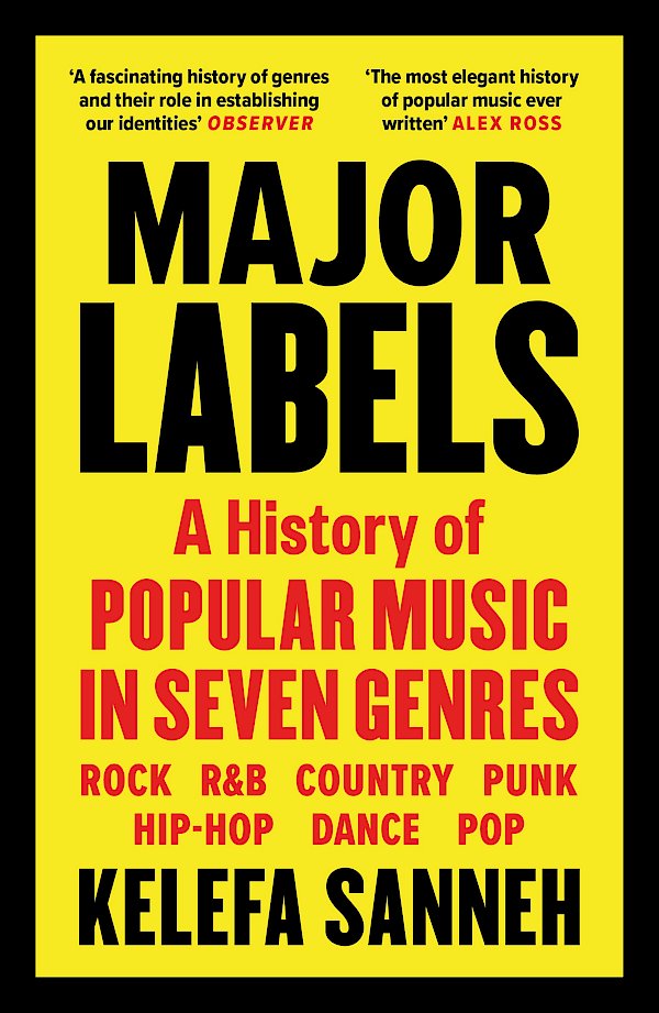 Major Labels by Kelefa Sanneh (Paperback ISBN 9781838855949) book cover