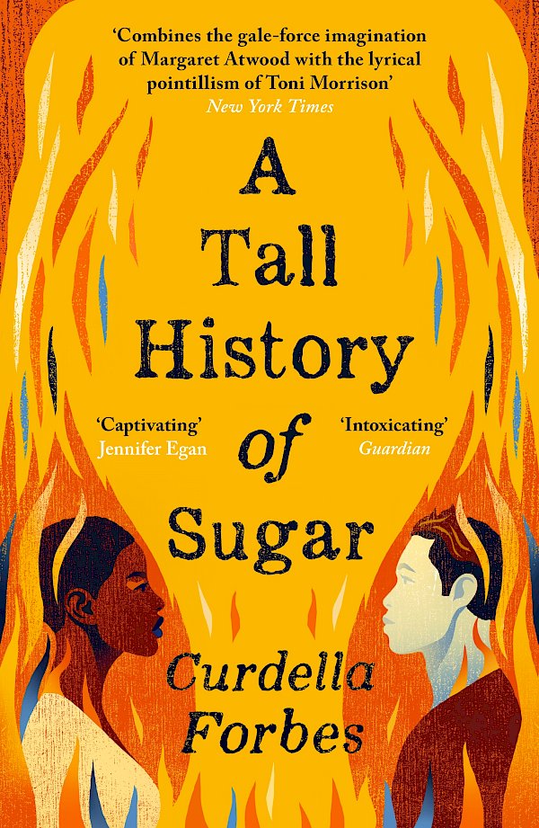 A Tall History of Sugar by Curdella Forbes (Paperback ISBN 9781786898708) book cover