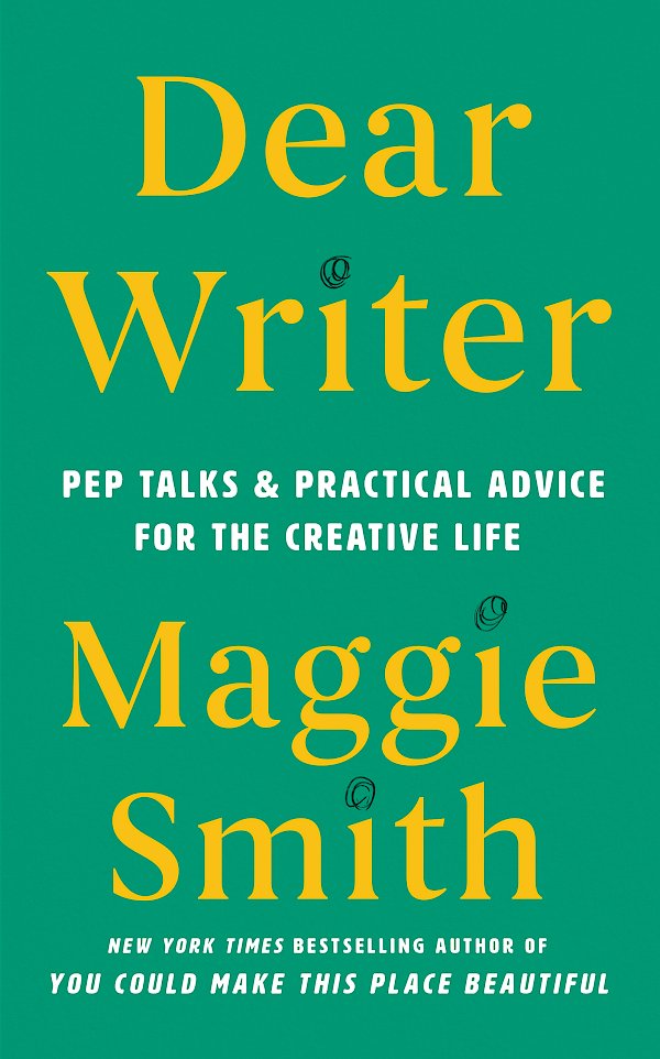 Dear Writer by Maggie Smith (Hardback ISBN 9781837260478) book cover