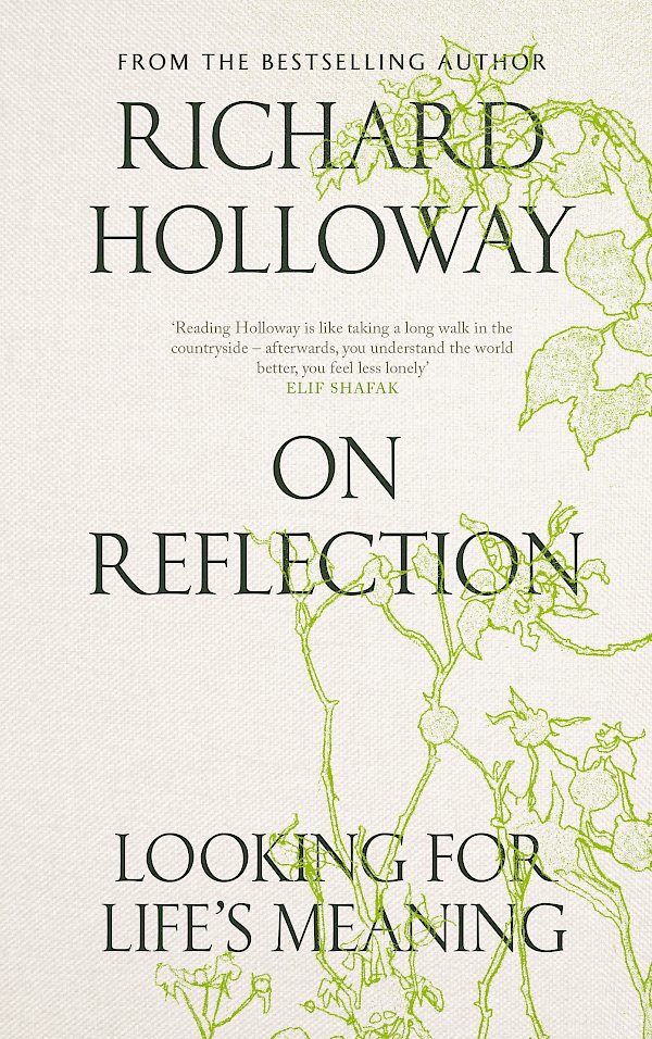 On Reflection by Richard Holloway (Hardback ISBN 9781805302919) book cover