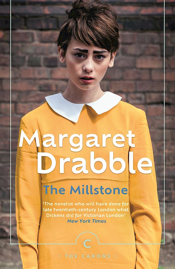 The Millstone by Margaret Drabble (Paperback ISBN 9781838857134) book cover