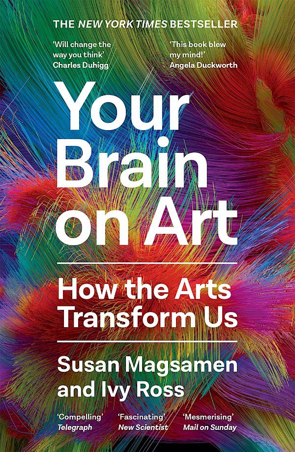 Your Brain on Art by Susan Magsamen, Ivy Ross (eBook ISBN 9781805301219) book cover