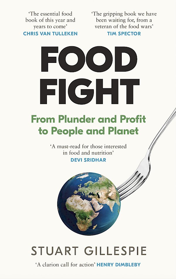 Food Fight by Stuart Gillespie (Hardback ISBN 9781837260430) book cover