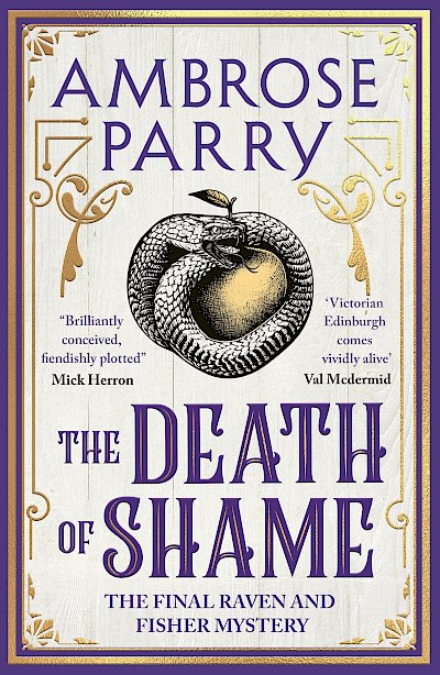 The Death of Shame by Ambrose Parry cover