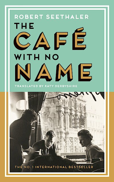 The Café with No Name by Robert Seethaler cover