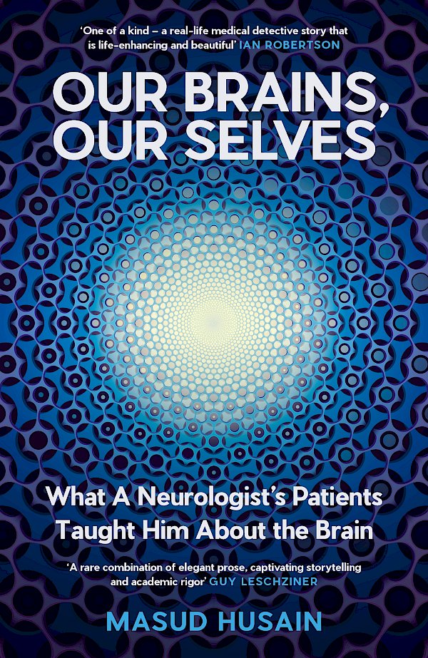 Our Brains, Our Selves by Masud Husain (Hardback ISBN 9781805301059) book cover