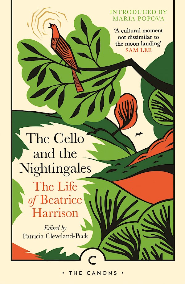 The Cello and the Nightingales by Patricia Cleveland-Peck, Beatrice Harrison (Paperback ISBN 9781805300182) book cover